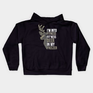 Funny Hunter Dad Im into fitness deer in my freezer Hunting Kids Hoodie